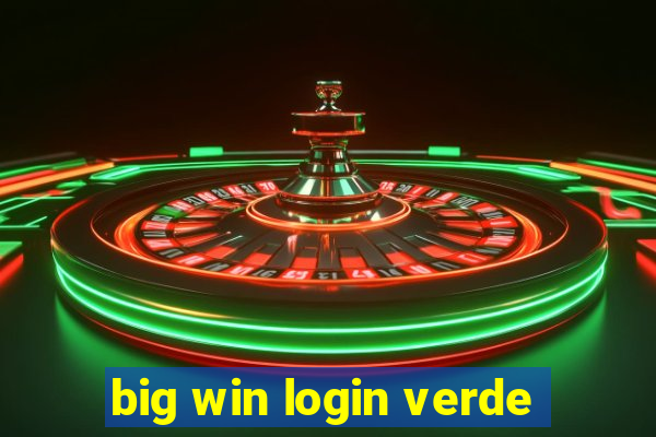 big win login verde